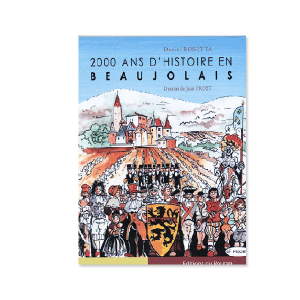 2000 ans d'histoire En Beaujolais