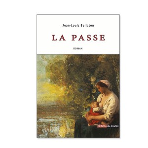 La Passe, de Jean-Louis Bellaton