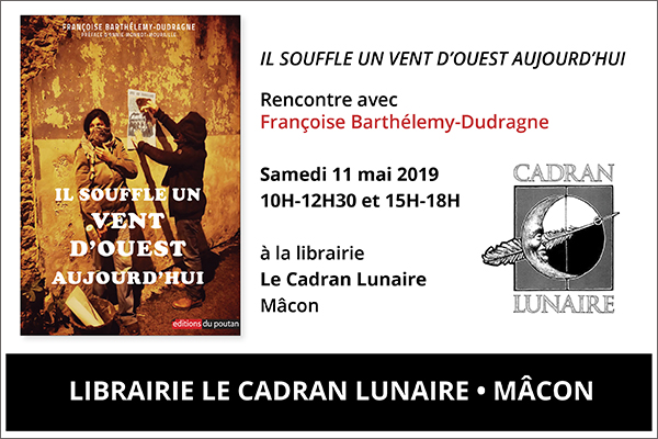 11 mai, Françoise Barthélemy-Dudragne Librairie Le Cadran Lunaire Mâcon