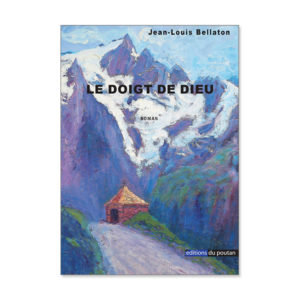 Le Doigt de Dieu Jean-Louis Bellaton