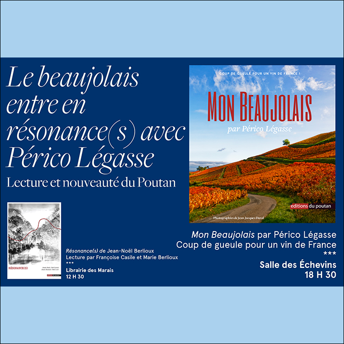 24 février 2023 : le beaujolais entre en Résonance(s) avec Périco Légasse